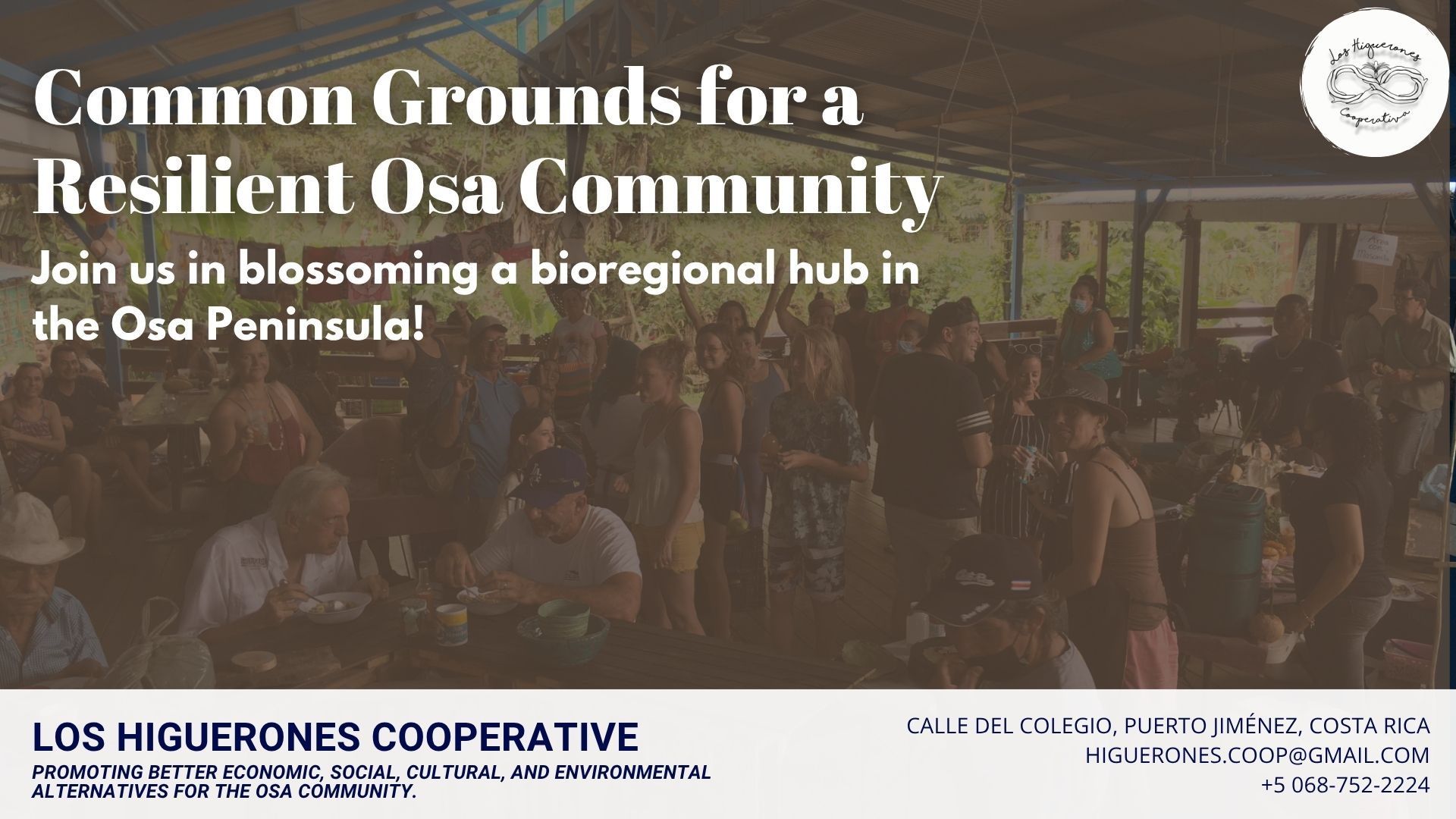 Creating a community owned place that serves the greater local community of the Osa.